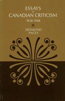 Essays in Canadian criticism, 1938-1968