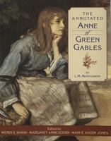 The Annotated Anne of Green Gables