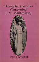 Theosophic Thoughts Concerning L.M. Montgomery