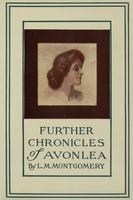 Further Chronicles of Avonlea