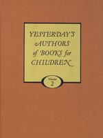 Yesterday's Authors of Books for Children