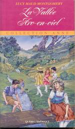 La Valleé Arc-en-ciel