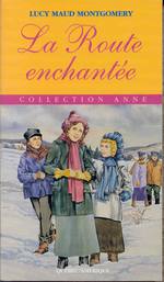 La Route Enchantée 