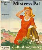 Mistress Pat: A Novel of Silver Bush