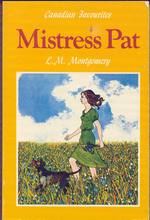 Mistress Pat: A Novel of Silver Bush