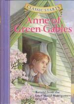 Anne of Green Gables: Retold from the Lucky Maud Montgomery Original by Kathleen Olmstead